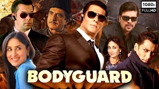 Bodyguard Full Movie  Salman Khan  Kareena Kapoor  Hazel Keech  Raj Babbar  Review amp Facts [upl. by Grounds681]