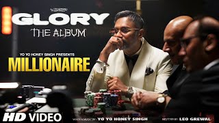 Millionaire Song Ft Yo Yo Honey Singh  Glory The Album First Song  Millionaire Song Honey Singh [upl. by Fletch]