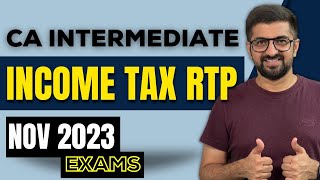 ICAI 30 Marks Exam Questions  CA Inter November 2023  Income Tax RTP  Neeraj Arora [upl. by Harold987]