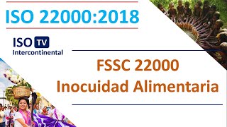 ¿Que es la norma ISO 220002018 y el estándar FSSC 22000 ver 6 Sistema de Inocuidad Alimentaria [upl. by Krefetz]