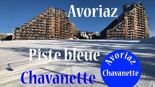 Avoriaz  Piste bleue de Chavanette  Ski Xavilanc [upl. by Ajssatan634]