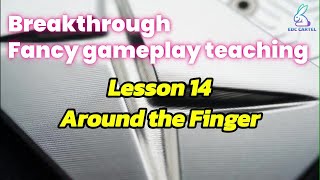 YC EDC Breakthrough  Teaching of floating slider fancy gameplay  Lesson 14 [upl. by Spiers]