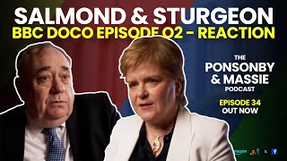 PART 2  Salmond amp Sturgeon Reaction and Analysis [upl. by Lodovico]