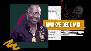 AMAKYE DEDE MUSIC MIX BEST OF AMAKYE DEDE ADADAMU MIX AMAKYE DEDE DJ LATET [upl. by Idyak]