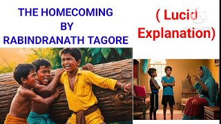 THE HOMECOMING BY RABINDRANATH TAGORE EXPLANATION IN HINDI  The Homecoming Explanation in Hindi [upl. by Jezabella]