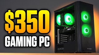 Yes You CAN Build A 350 Budget Gaming PC ITS EASY [upl. by Lig355]