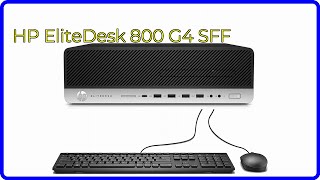 REVIEW 2024 HP EliteDesk 800 G4 SFF ESSENTIAL details [upl. by Ysdnil]