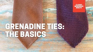 Grenadine Ties Classic Menswear Minute [upl. by Esiralc]