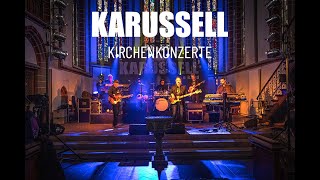 KARUSSELL  KIRCHENKONZERTE [upl. by Llednov87]