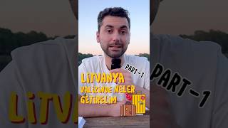 Litvanya’ya Gelirken Valizde Ne Getirelim Bölüm 1 [upl. by Anitnas]