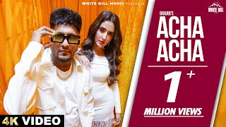 G Khan  Acha Acha Official Video  Kaptaan  Punjabi Songs 2024 [upl. by Dirgis]