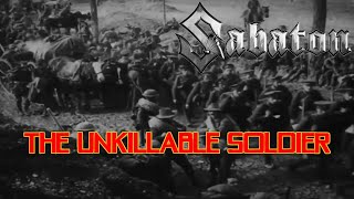 Sabaton  The Unkillable Soldier  Music Video [upl. by Adnolohs484]