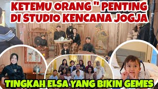 KETEMU ORANGquot PENTING DI STUDIO KENCANA JOGJA‼️TINGKAH ELSA YANG SELALU BIKIN GEMES DAN NGANGENIN [upl. by Senskell]