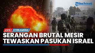 🔴Operasi Anti Zionis Serangan Brutal Mesir ke Tentara Israel Pasukan IDF Tewas di Perbatasan [upl. by Aneen]