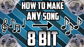 How to make ANY song 8 BITCHIPTUNE [upl. by Haramat906]