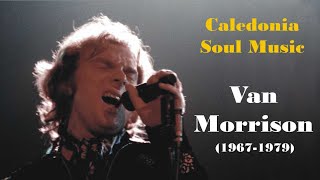 Caledonia Soul Music  VAN MORRISON 19671979 Album Ranking [upl. by Eynobe306]