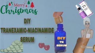 HOW TO MAKE TRANEXAMIC ACIDNIACINAMIDE SERUM FOR DARK SPOTS amp HYPERPIGMENTATION [upl. by Cummings]