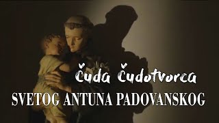 ČUDA SVETOG ANTUNA [upl. by Atsirk174]