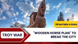 The Trojan War The Ingenious Wooden Horse [upl. by Yrrehc]