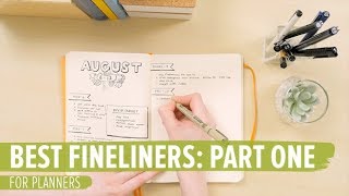 Best Fineliners for Planners Part 1 [upl. by Nayar]