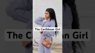 The Caribbean Girl [upl. by Auhsaj]