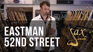 Eastman 52nd Street Saxophones [upl. by Lael]