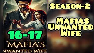 new mafia love story pocket fm story mafias unwanted wife 2 episode 1617 novel audio in hindi [upl. by Sorips]