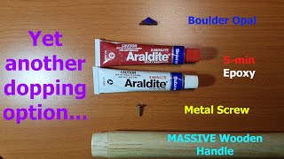 Dopping with Epoxy Resin Araldite on Metal ScrewNail for Custom Sized Dop Sticks OpalStones [upl. by Charla]