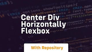 center div horizontally flexbox [upl. by Aisyla]