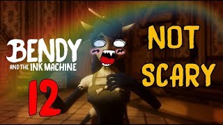 How to Make Bendy And The Ink Machine Not Scary PART 12 CHAPTER 4 [upl. by Drofnelg]