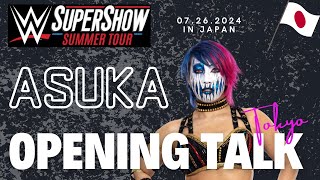 【WWE Tokyo】ASUKA Opening Talk 【Day1】 [upl. by Ollecram940]