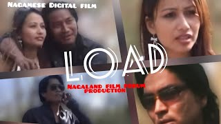 LOAD nagamese full movie  Nagaland film forum production [upl. by Anirahs]