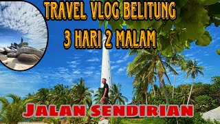 TRAVEL VLOG  BELITUNG 3 HARI 2 MALAM  jalansendirian [upl. by Ettigdirb]