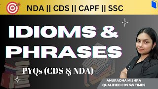 Idioms amp Phrases asked in CDS amp NDA Vocabulary  ENGLISH BY ANURADHA  CDSENGLISH ndaenglish [upl. by Angelis]