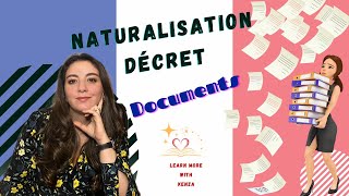 Constitution du dossier de demande de la naturalisation française par décret Nationalité [upl. by Saiasi]