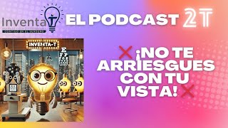 Inventa T💡 el podcast ❌ ¡No te arriesgues [upl. by Gretchen647]