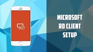 How to setup Windows RD Client Remote Desktop Client [upl. by Akemat]