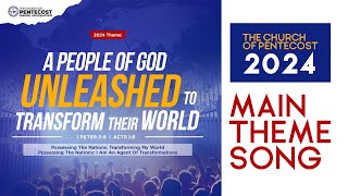 The Church of Pentecost 2024 Main Theme Song with lyrics  COP theme songs [upl. by Earahs]