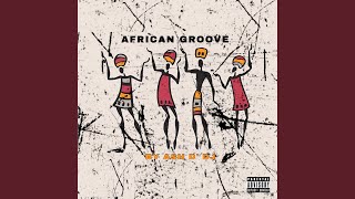 African Groove [upl. by Anrev559]