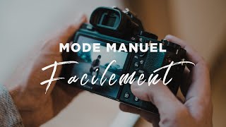 Comprendre le MODE MANUEL en 4 MIN [upl. by Dalila648]