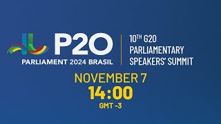 P20 SUMMIT Working Sessions of the G20 Parliaments Summit  November 7 2024 [upl. by Aivitnahs849]