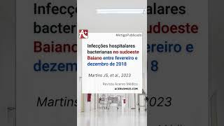 Infecções hospitalares bacterianas no sudoeste Baiano entre fevereiro e dezembro de 2018 [upl. by Erleena568]