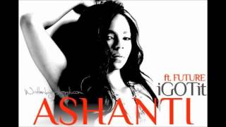 Ashanti  I Got It feat Future [upl. by Nair]