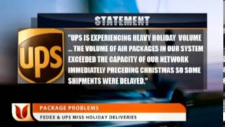 Fedex amp UPS Miss Holiday Deliveries [upl. by Meryl191]