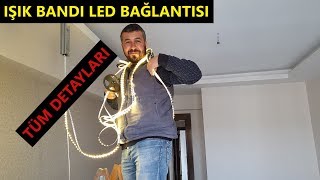 LED NASIL BAÄLANIR IÅIK BANDI LED UYGULAMASI NASIL YAPILMALIDIR [upl. by Kolodgie133]