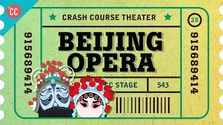 China Zaju and Beijing Opera Crash Course Theater 25 [upl. by Lothair]