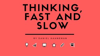 Thinking Fast and Slow Summary [upl. by Esinnej4]