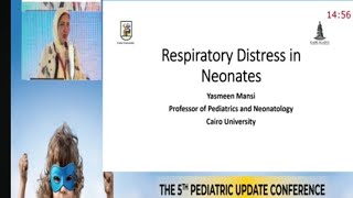 Respiratory Distress in Neonates Prof Yasmin Mansi [upl. by Jamnis]