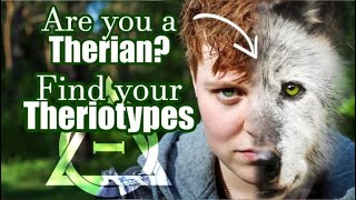 GUIDE FIND OUT if you are a THERIAN  your THERIOTYPES  Therianthropy [upl. by Jenelle496]