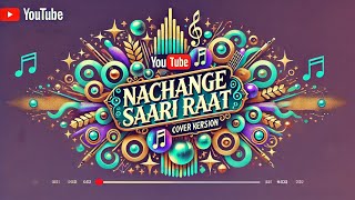 Nachange Saari Raat song cover by anupamassAnupamaMusic2023 song hindicoversong fun singing [upl. by Elocel]